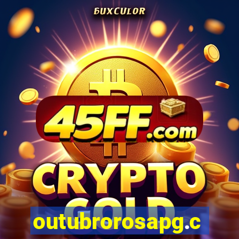 outubrorosapg.com