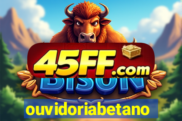 ouvidoriabetano