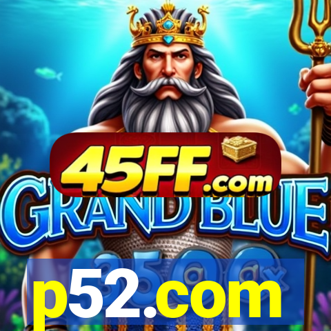 p52.com