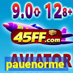 pauenorme