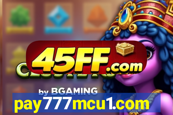 pay777mcu1.com