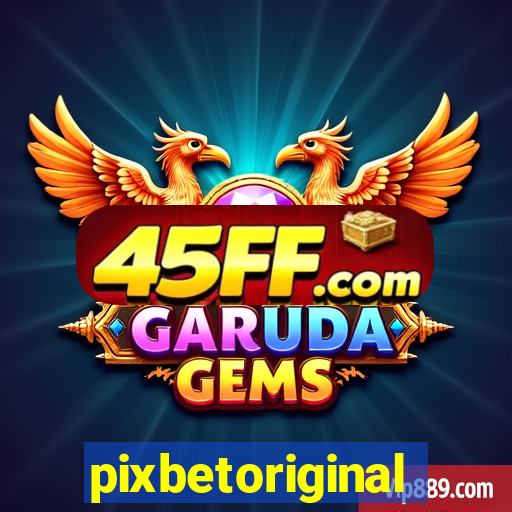 pixbetoriginal