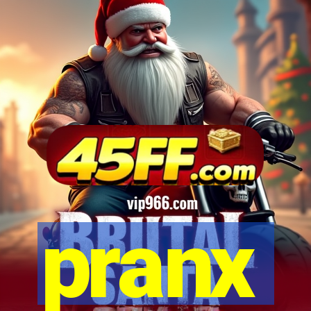 pranx