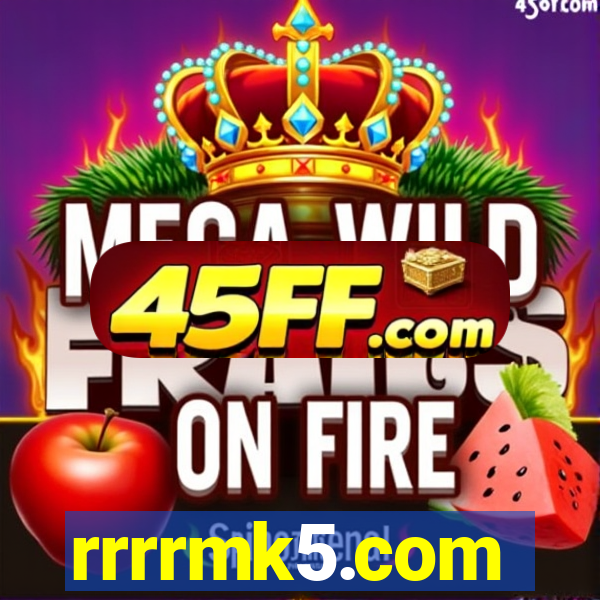 rrrrmk5.com