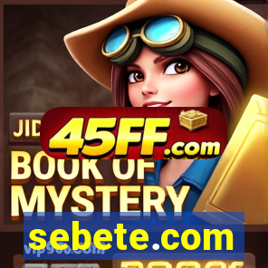 sebete.com