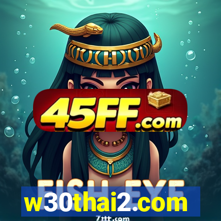 w30thai2.com