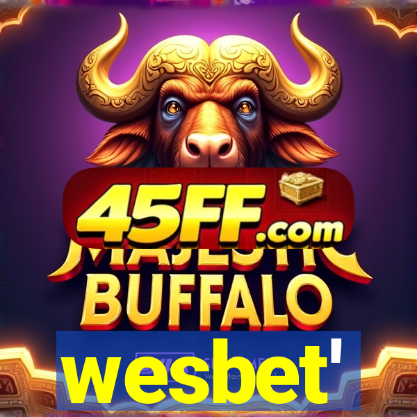 wesbet'