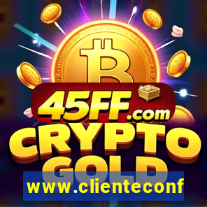 www.clienteconfianca.com.br