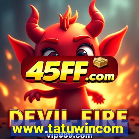 www.tatuwincom