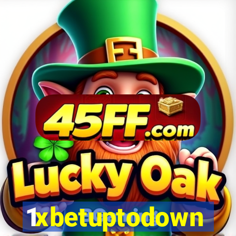 1xbetuptodown