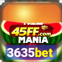 3635bet