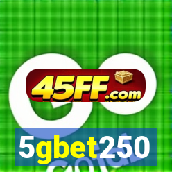5gbet250