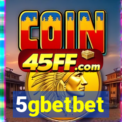 5gbetbet