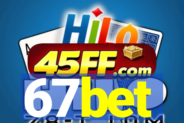 67bet