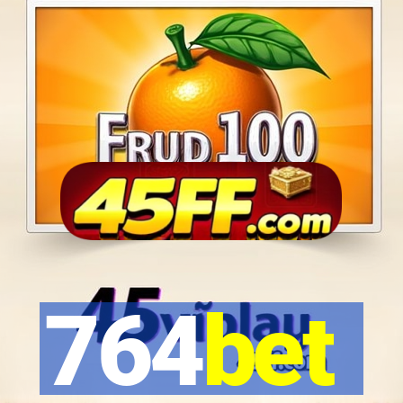 764bet