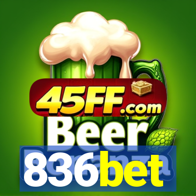 836bet