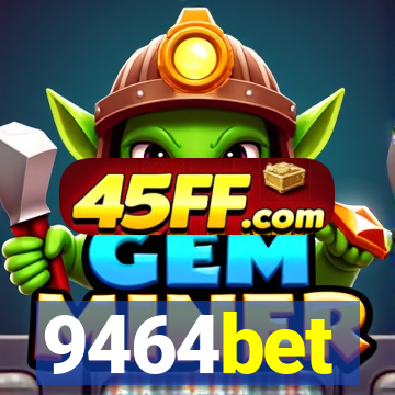 9464bet