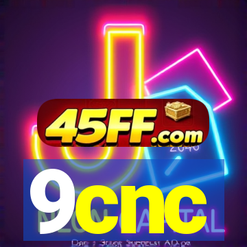 9cnc