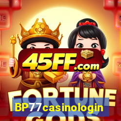 BP77casinologin