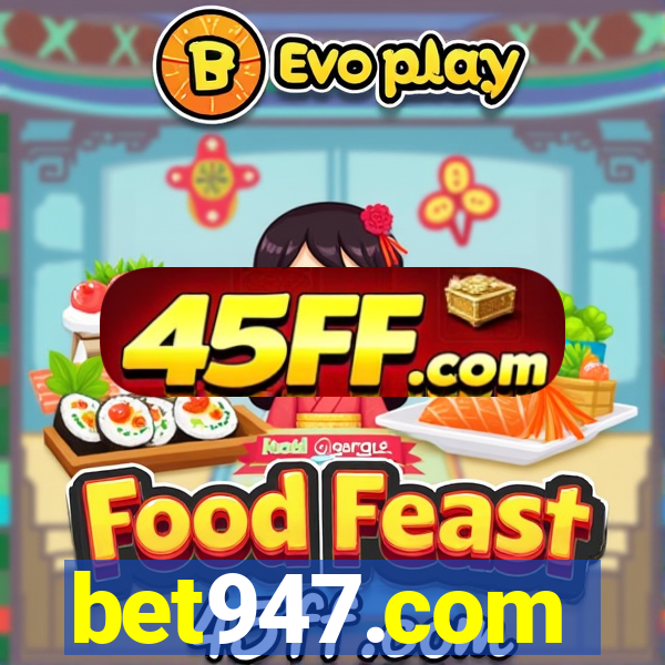 bet947.com