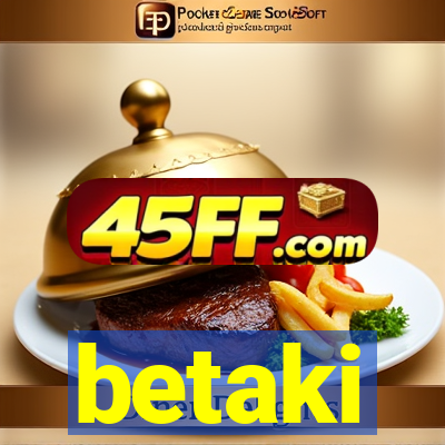 betaki