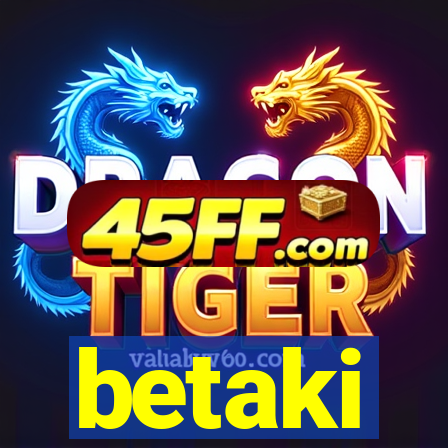 betaki