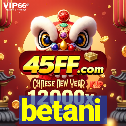 betani
