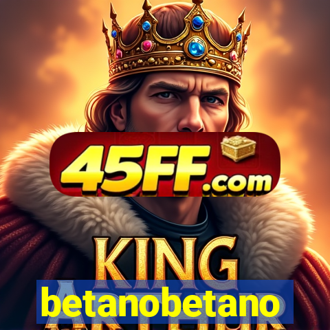 betanobetano
