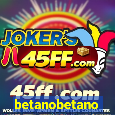 betanobetano