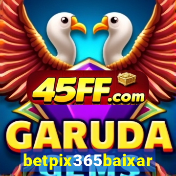 betpix365baixar