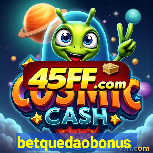 betquedaobonus