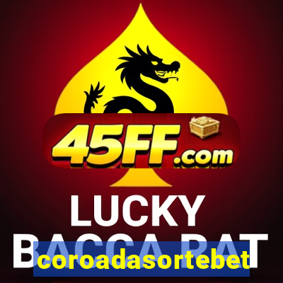 coroadasortebet.com