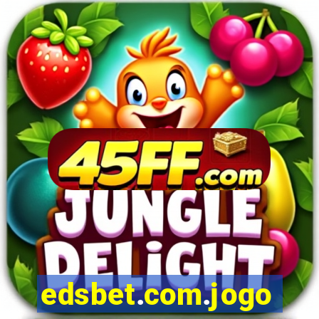 edsbet.com.jogos.app