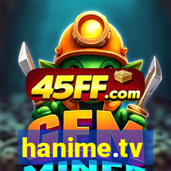 hanime.tv