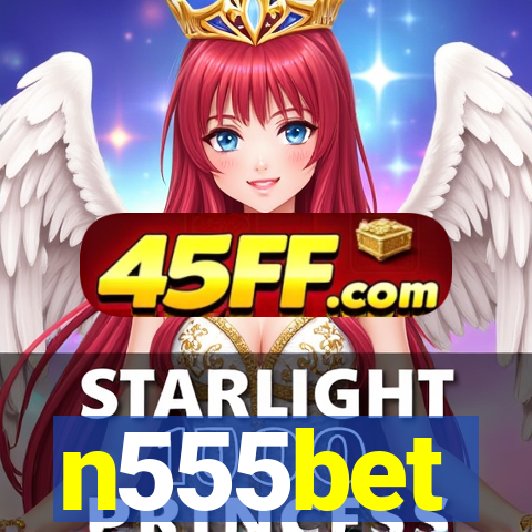 n555bet
