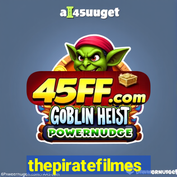 thepiratefilmes4k