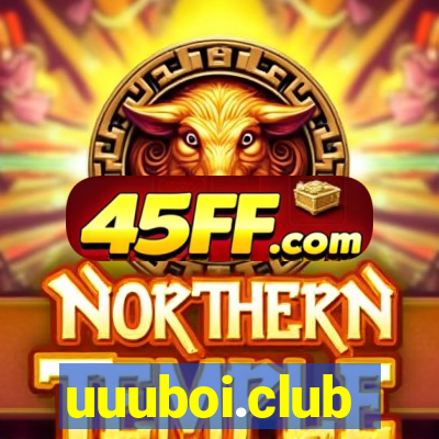 uuuboi.club
